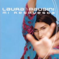 Canción 'Mi respuesta' del disco 'Mi respuesta' interpretada por Laura Pausini Canción 'Mi respuesta' del disco 'Mi respuesta' interpretada por Laura Pausini