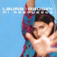 Una gran verdad La mia risposta de Laura Pausini