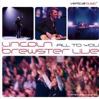 Canción 'Amazed' del disco 'All to You (Live)' interpretada por Lincoln Brewster Canción 'Amazed' del disco 'All to You (Live)' interpretada por Lincoln Brewster