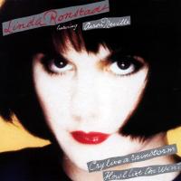 Cry Like A Rainstorm Cry Like a Rainstorm, Howl Like the Wind de Linda Ronstadt