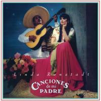 Corrido De Cananea Canciones de Mi Padre de Linda Ronstadt