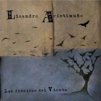 Cosas de un soñador Las crónicas del viento I de Lisandro Aristimuño