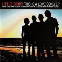 Canción 'Now The Rain Is Falling' del disco 'This Is a Love Song EP' interpretada por Little Birdy Canción 'Now The Rain Is Falling' del disco 'This Is a Love Song EP' interpretada por Little Birdy