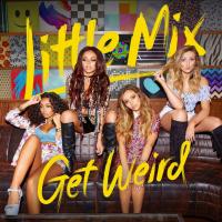 'Clued up' de Little Mix. Disco: Get Weird Clued up - Little Mix