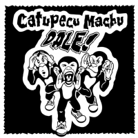 Apirié Omapare Piaroló Dale! de Catupecu Machu