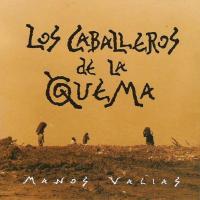 Canción 'Patri' del disco 'Manos Vacías' interpretada por Los Caballeros De La Quema Canción 'Patri' del disco 'Manos Vacías' interpretada por Los Caballeros De La Quema