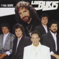 Como Fui A Enamorarme De Ti Y para siempre de Los Bukis