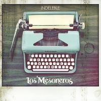 Aquí Sigo Indeleble de Los Mesoneros