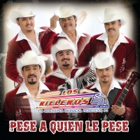 A mi padre Pese a quien le pese de Los Rieleros del Norte