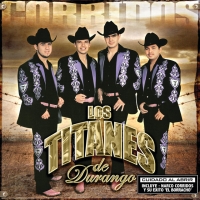 El Niño Del Rey Corridos de Los Titanes de Durango