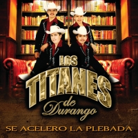 Canción 'Chapito lomas' del disco 'Se Aceleró la Plebada' interpretada por Los Titanes de Durango Canción 'Chapito lomas' del disco 'Se Aceleró la Plebada' interpretada por Los Titanes de Durango