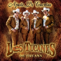 El Centenario Ajuste De Cuentas de Los Tucanes De Tijuana