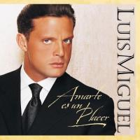 Canción 'Amarte Es Un Placer' del disco 'Amarte Es Un Placer' interpretada por Luis Miguel Canción 'Amarte Es Un Placer' del disco 'Amarte Es Un Placer' interpretada por Luis Miguel