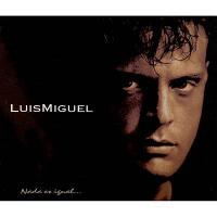 'Sueña' de Luis Miguel. Disco: Nada es igual Sueña - Luis Miguel