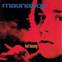 Emergency Hot Boxing de Magnapop