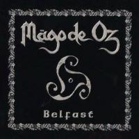'Belfast' de Mago De Oz. Disco: Belfast Belfast - Mago De Oz