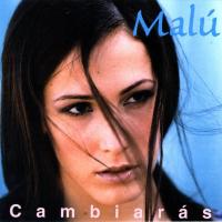 Sin poderte despedir Cambiarás de Malú