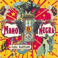 Señor Matanza Casa Babylon de Mano Negra