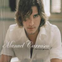 A VECES TE IMAGINO, letra y canción de Manuel Carrasco. Disco: Tercera Parada A VECES TE IMAGINO letra MANUEL CARRASCO