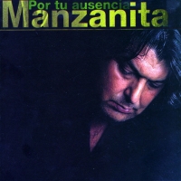 'La Quiero a Morir' de Manzanita. Disco: Por Tu Ausencia La Quiero a Morir - Manzanita