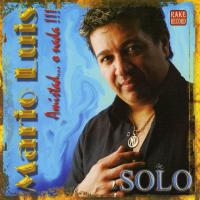 'Bonita y mentirosa' de Mario Luis. Disco: Solo Bonita y mentirosa - Mario Luis