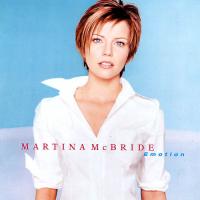 Anything And Everything Emotion de Martina McBride