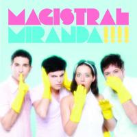 '10 años después' de Miranda!. Disco: Magistral 10 años después - Miranda!