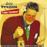 Canción 'Mira si no he de venir' del disco 'Cumbia Chilombiana' interpretada por Chico Trujillo Canción 'Mira si no he de venir' del disco 'Cumbia Chilombiana' interpretada por Chico Trujillo