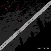 Start Angry... End Mad Are We Really Happy With Who We Are Right Now? de Moneen