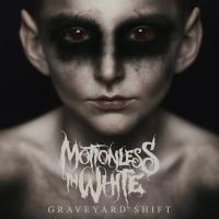 Canción 'Not My Type: Dead As Fuck 2' del disco 'Graveyard Shift' interpretada por Motionless In White Canción 'Not My Type: Dead As Fuck 2' del disco 'Graveyard Shift' interpretada por Motionless In White