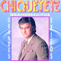 Esta cobardía Grandes éxitos de Chiquetete