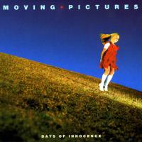 What About Me Days of Innocence de Moving Pictures