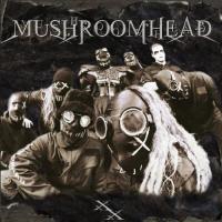 Born Of Desire XX de Mushroomhead