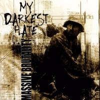 Canción 'Torment' del disco 'Massive Brutality' interpretada por My Darkest Hate Canción 'Torment' del disco 'Massive Brutality' interpretada por My Darkest Hate
