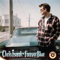 Canción 'I Believe' del disco 'Forever Blue' interpretada por Chris Isaak Canción 'I Believe' del disco 'Forever Blue' interpretada por Chris Isaak