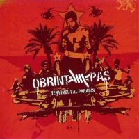 Benvinguts al paradis Benvingut al paradís de Obrint Pas