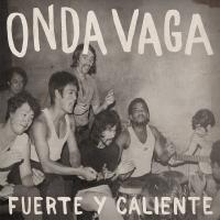 'Parque' de Onda Vaga. Disco: Fuerte y caliente Parque - Onda Vaga