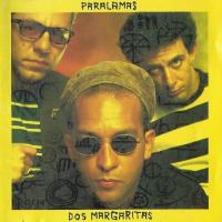 Dos Margaritas Dos Margaritas de Os Paralamas do Sucesso