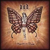 Canción 'Change The World' del disco 'Payable on Death' interpretada por P.O.D. Canción 'Change The World' del disco 'Payable on Death' interpretada por P.O.D.