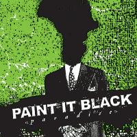 THE NEW BRUTALITY, letra y canción de Paint It Black. Disco: Paradise THE NEW BRUTALITY letra PAINT IT BLACK