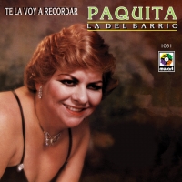 Canción 'Confesion' del disco 'Te voy a recordar' interpretada por Paquita La Del Barrio Canción 'Confesion' del disco 'Te voy a recordar' interpretada por Paquita La Del Barrio
