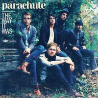 Canción 'Kiss me Slowly' del disco 'The Way it Was' interpretada por Parachute Canción 'Kiss me Slowly' del disco 'The Way it Was' interpretada por Parachute