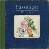 'Catch In The Dark' de Passenger. Disco: Whispers II Catch In The Dark - Passenger