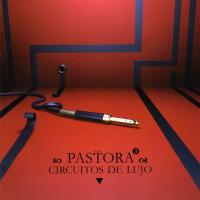 Canción 'Paseo encendida' del disco 'Circuitos de lujo' interpretada por Pastora Canción 'Paseo encendida' del disco 'Circuitos de lujo' interpretada por Pastora