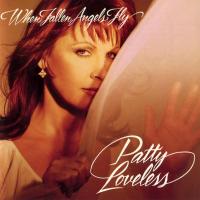 Canción 'Here I Am' del disco 'When Fallen Angels Fly' interpretada por Patty Loveless Canción 'Here I Am' del disco 'When Fallen Angels Fly' interpretada por Patty Loveless