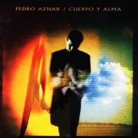 'Cuerpo y alma' de Pedro Aznar. Disco: Cuerpo y alma Cuerpo y alma - Pedro Aznar
