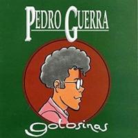 'Mujer que no tendré' de Pedro Guerra. Disco: Golosinas Mujer que no tendré - Pedro Guerra