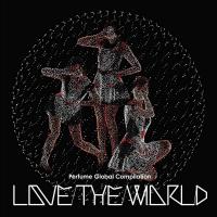 Canción 'Laser Beam' del disco 'Perfume Global Compilation Canción 'Laser Beam' del disco 'Perfume Global Compilation
