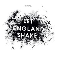 All and Everyone Let England Shake de PJ Harvey