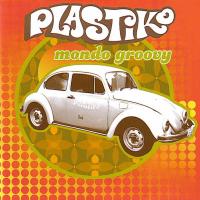 Canción 'Changuito reggae' del disco 'Mondo Groovy' interpretada por Plastiko Canción 'Changuito reggae' del disco 'Mondo Groovy' interpretada por Plastiko